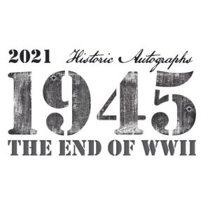 2021 Historic Autographs 1945: The End of WWII Blaster Box