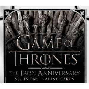 Game of Thrones Iron Anniversary Series 1 Trading Cards